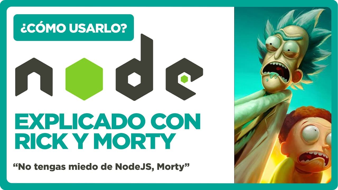 Imagen de Cómo usar NodeJS y NPM explicado con Rick y Morty 🤯 de Eduardo Fierro